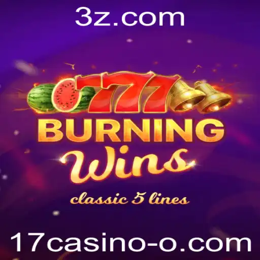 Descubra o Jogo 'BurningWins' no 17casino: Uma Experiência de Cassino Online