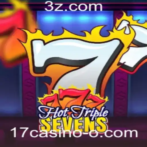 Explorando o Fascinante Mundo de HotTripleSevens no 17casino