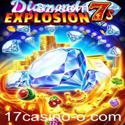 Descubra o Dinamismo de DiamondExplosion7s no 17casino